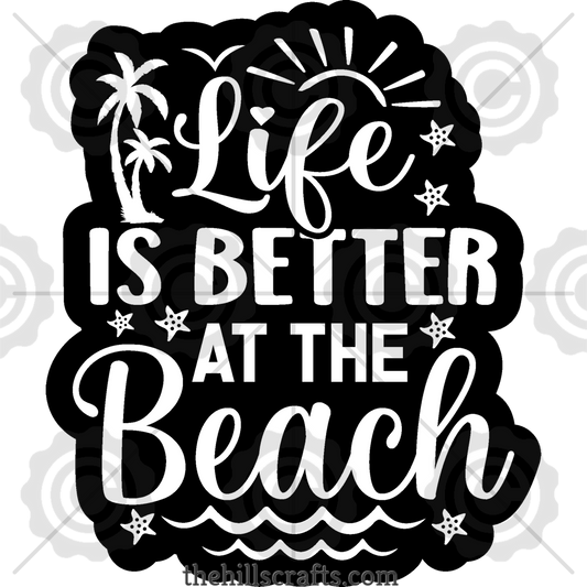 Life is better at the Beach Trinket