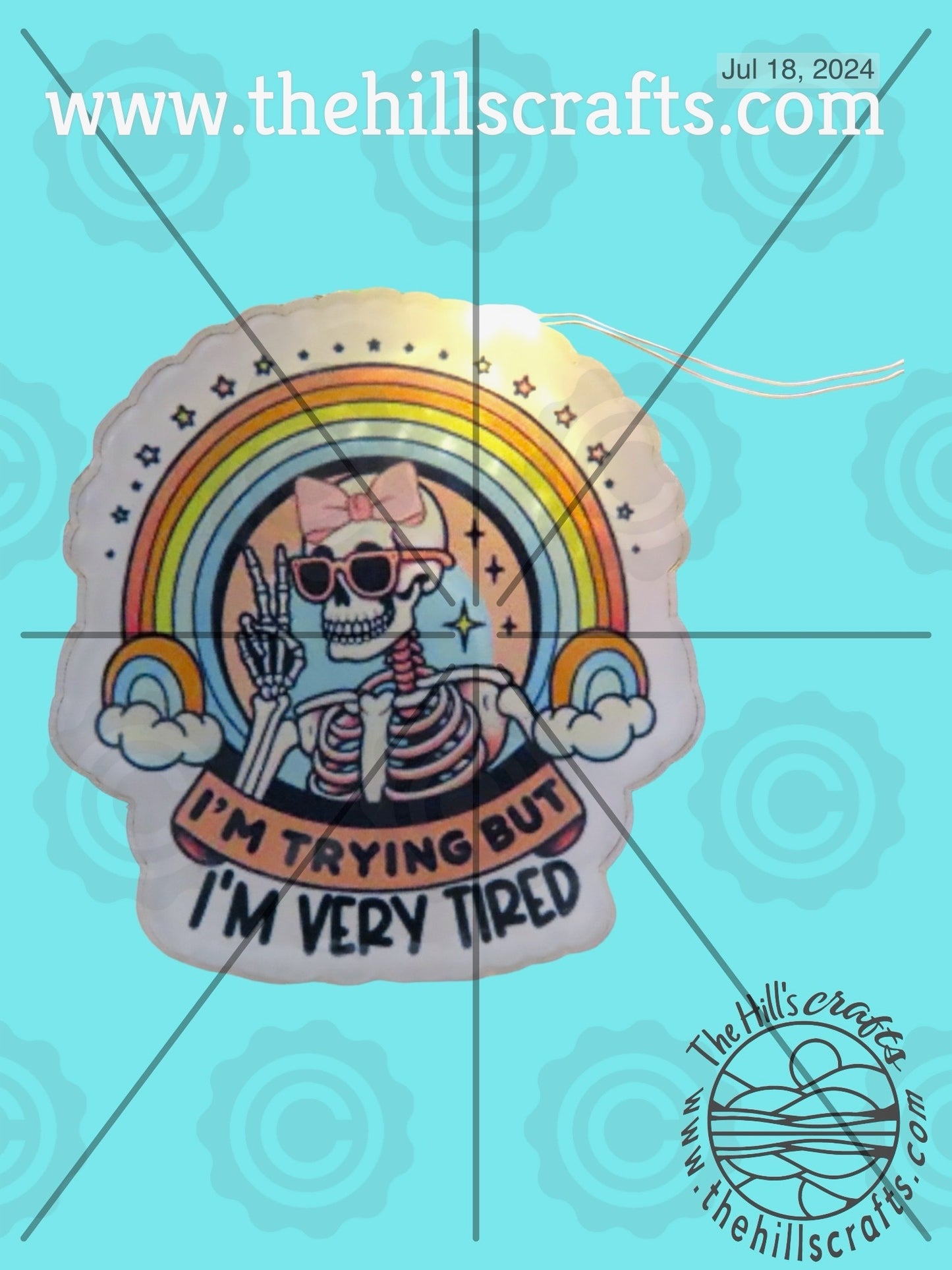 Trying But Tired Skeleton Rainbow -  Bag Tag - Bag Charm -Sublimated Acrylic